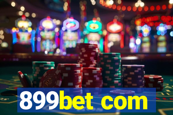 899bet com